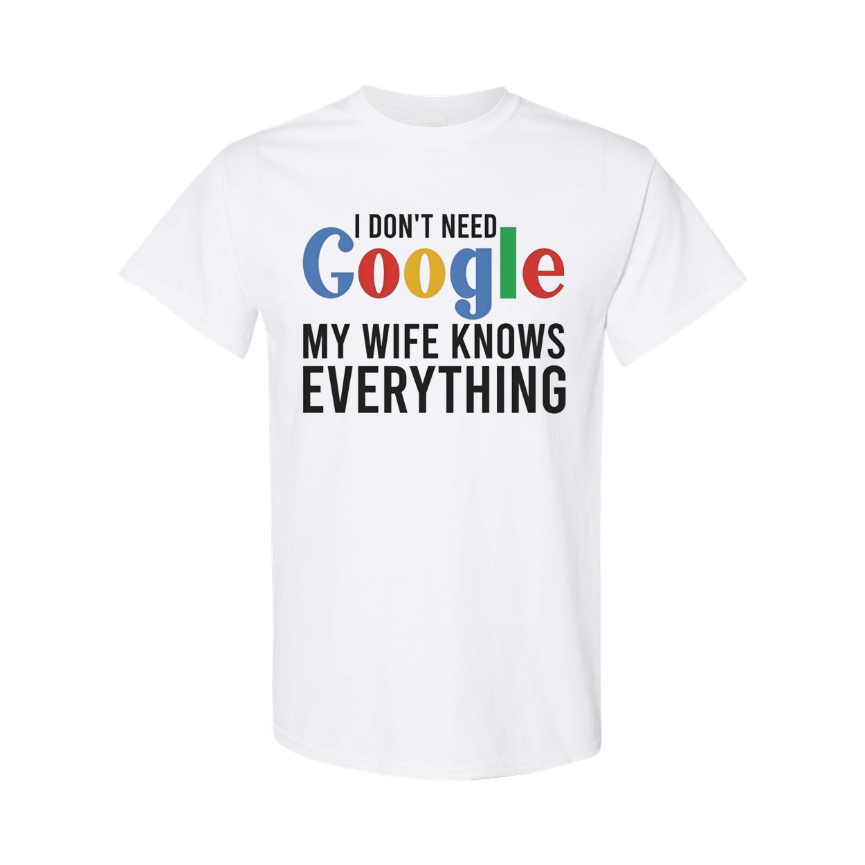 Men's I Don't Need Google Heavy Cotton Graphic T Shirt