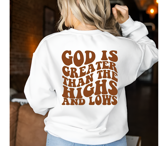 Women's God is Greater Than the Highs and Lows Heavy Blend Crewneck Sweatshirt