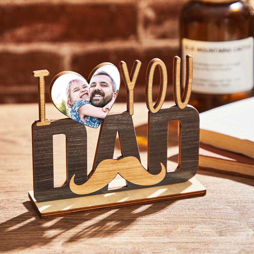 Custom Photo Wooden Plaque I LOVE YOU DAD Picture Decoration