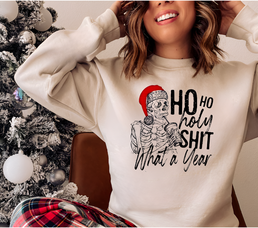 Women's Unisex Ho Ho Holy Sh*t What a Year! Funny Christmas Crewneck Sweatshirt