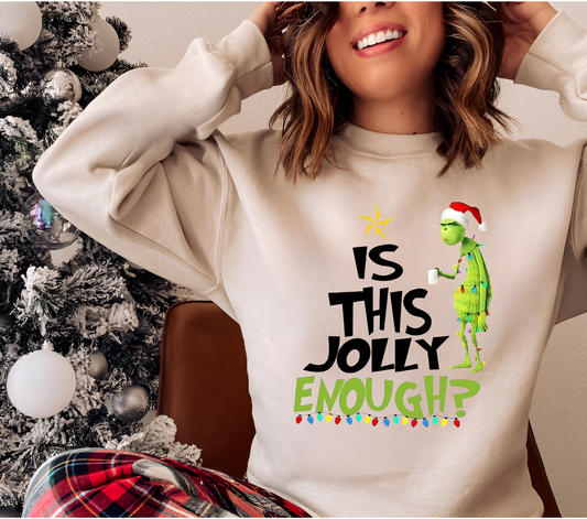 Women's Is This Jolly Enough Funny Grinch Christmas Crewneck Sweatshirt
