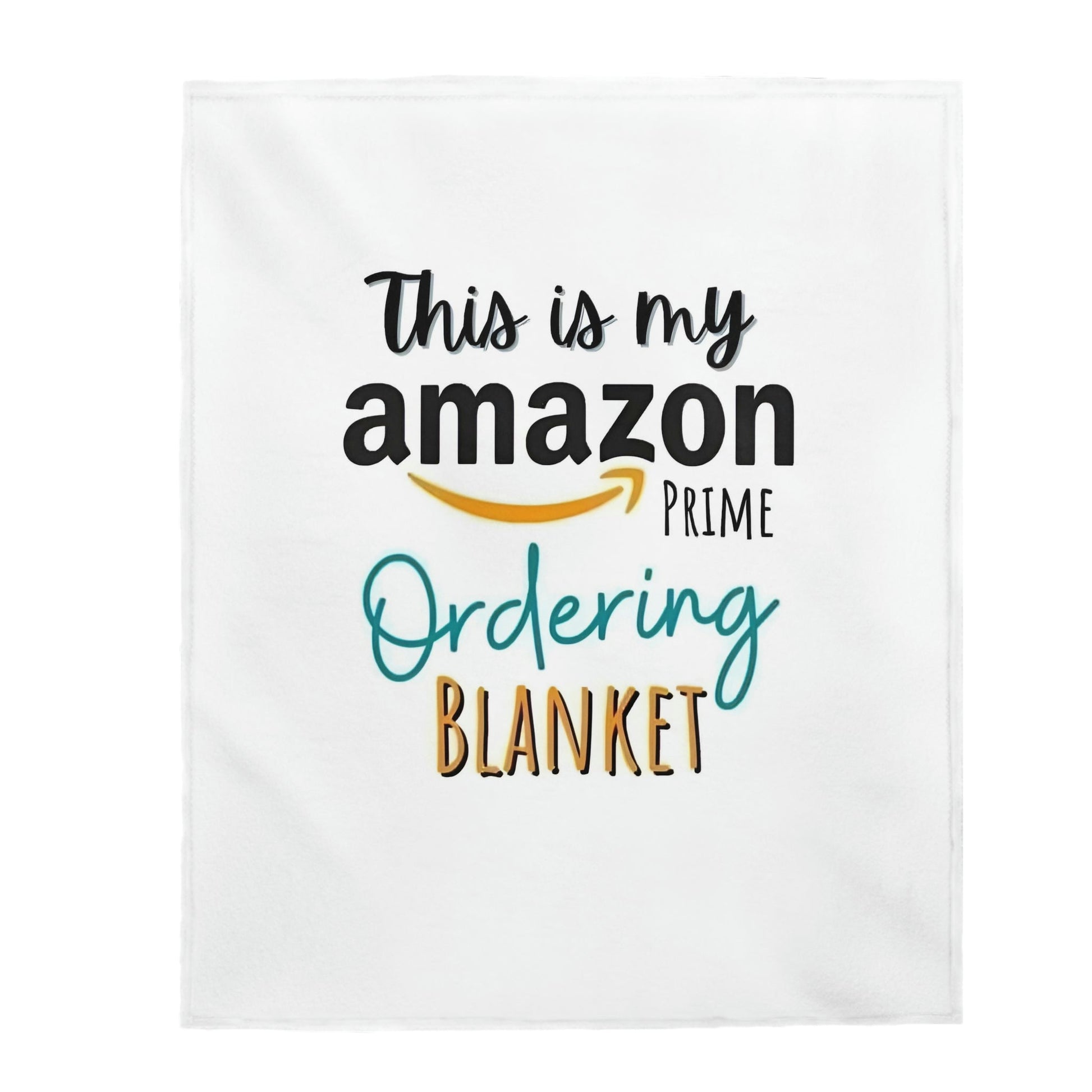 This is My Amazon Ordering Blanket Velveteen Plush Blanket - Premium blanket from Printify - Just $42.99! Shop now at giftmeabreak