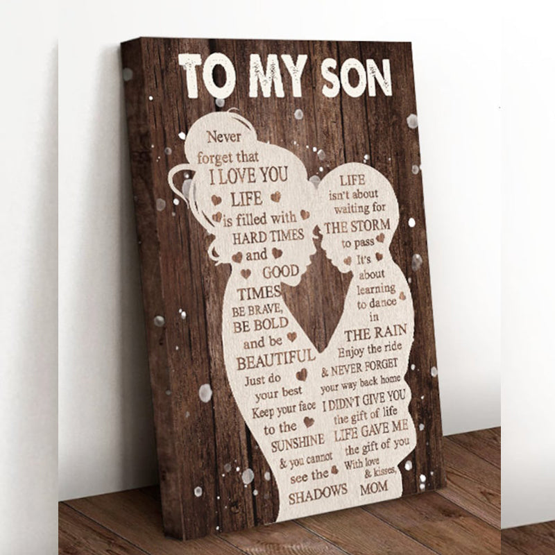 To My Son Special Meaning Canvas Art Print from Mother - Premium picture from Gift Me A Break - Just $17.99! Shop now at giftmeabreak
