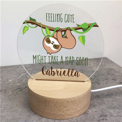 Personalized Feeling Cute Sloth Round Light Up Sign - Premium light from GPS - Just $34.99! Shop now at giftmeabreak