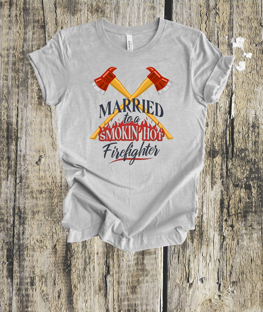 Unisex "Married to a Smokin Hot Firefighter" Graphic Tee - Premium T-Shirts from Print Melon Inc. - Just $20.99! Shop now at giftmeabreak
